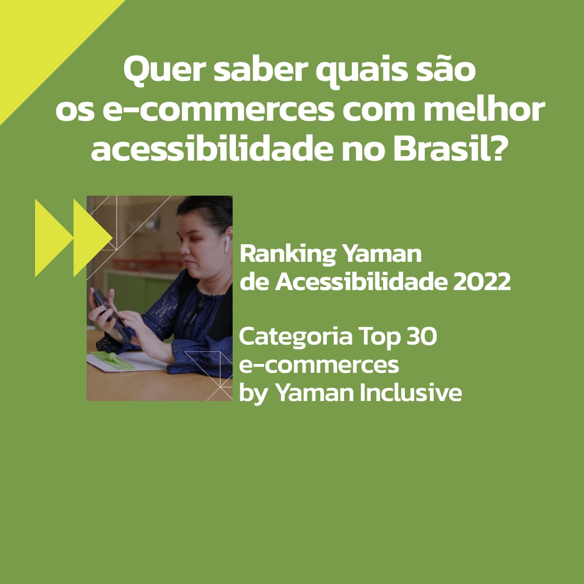 Ranking Yaman de Acessibilidade 2022 Categoria Top 30 e-commerces by Yaman Inclusive