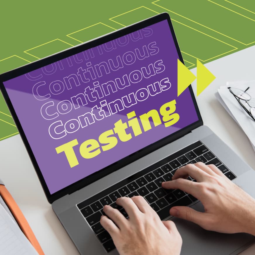 Illustrative image of Continuous Testing